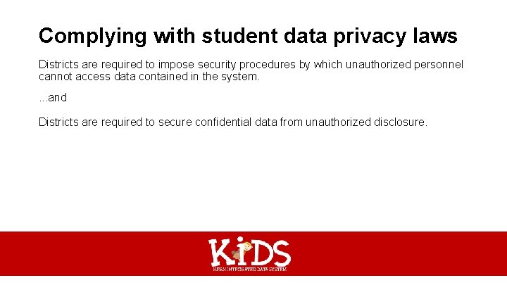 Complying with student data privacy laws Districts are required to impose security procedures by