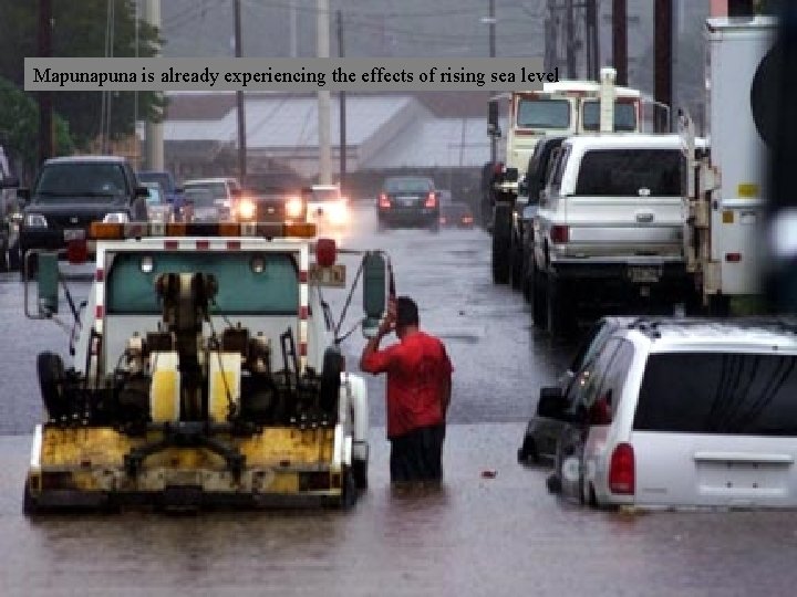 Mapuna is already experiencing the effects of rising sea level 