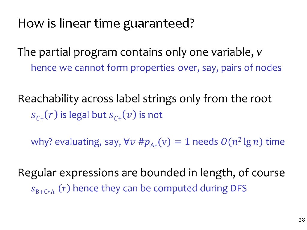How is linear time guaranteed? • 28 