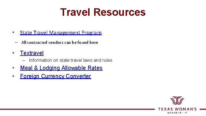 Travel Resources • State Travel Management Program – All contracted vendors can be found