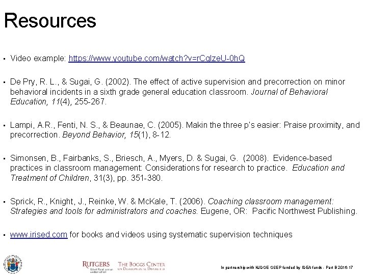 Resources • Video example: https: //www. youtube. com/watch? v=r. Cq. Ize. U-0 h. Q