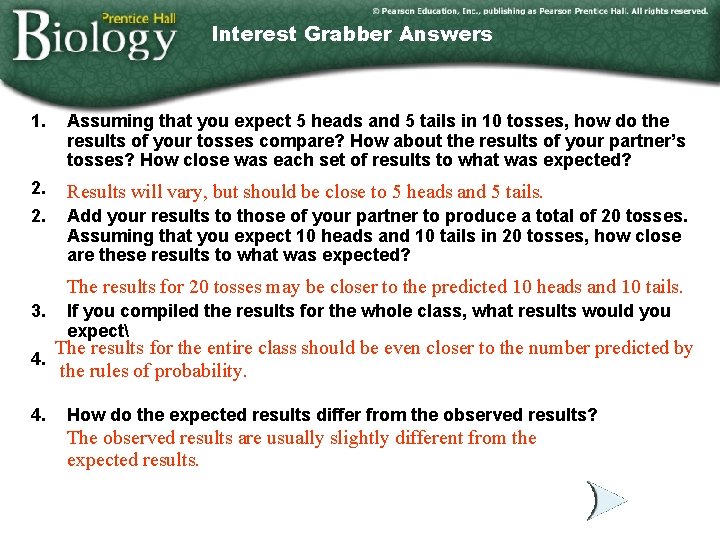 Interest Grabber Answers 1. Assuming that you expect 5 heads and 5 tails in Interest Grabber Answers 1. Assuming that you expect 5 heads and 5 tails in