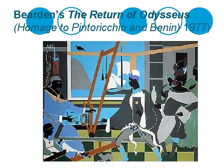 Bearden’s The Return of Odysseus (Homage to Pintoricchio and Benin) 1977) 