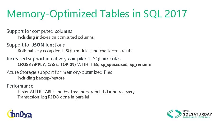 Memory-Optimized Tables in SQL 2017 Support for computed columns Including indexes on computed columns