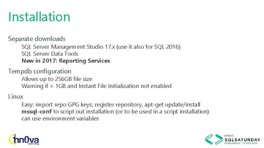 Installation Separate downloads SQL Server Management Studio 17. x (use it also for SQL