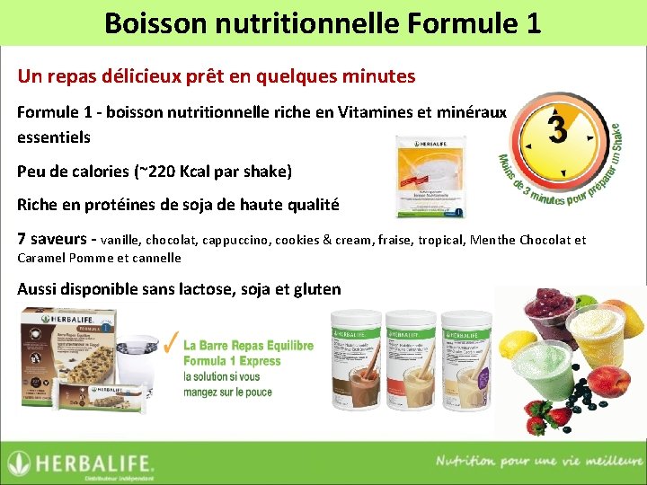  • Contenu Boisson sachetnutritionnelle d’échantillons: Formule explication 1 F 1 Un repas délicieux