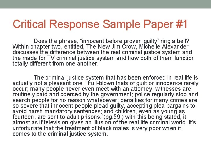 Critical Response Sample Paper #1 Does the phrase, “innocent before proven guilty” ring a