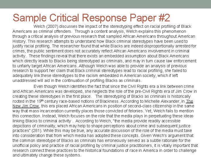 Sample Critical Response Paper #2 Welch (2007) discusses the impact of the stereotyping effect