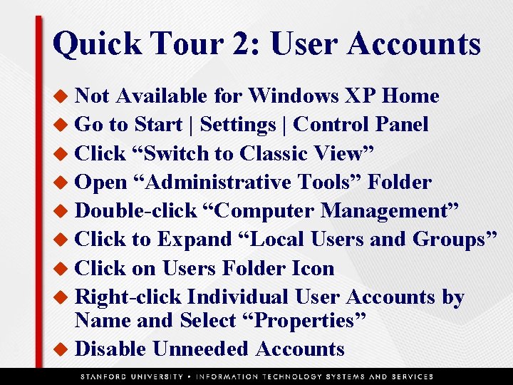 Quick Tour 2: User Accounts u Not Available for Windows XP Home u Go