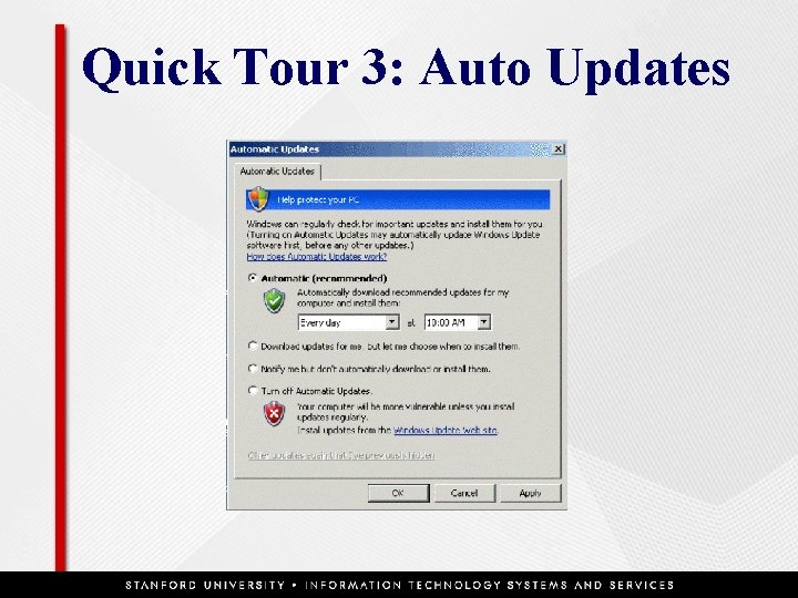 Quick Tour 3: Auto Updates 