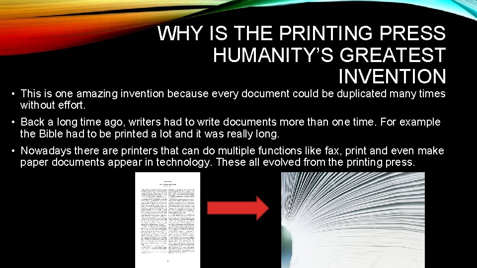 WHY IS THE PRINTING PRESS HUMANITY’S GREATEST INVENTION • This is one amazing invention