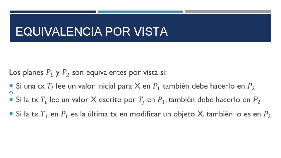 EQUIVALENCIA POR VISTA 