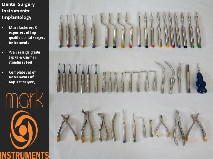 Dental Surgery Instruments. Implantology • Manufacturers & exporters of top quality dental surgery instruments