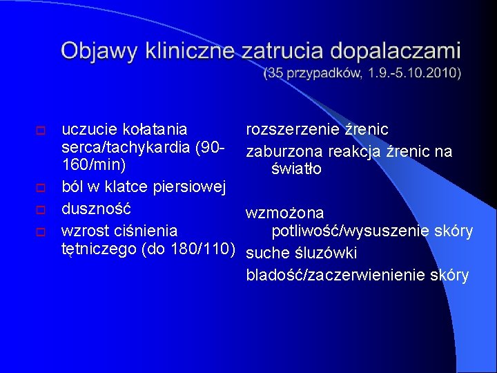  uczucie kołatania serca/tachykardia (90160/min) ból w klatce piersiowej duszność wzrost ciśnienia tętniczego (do