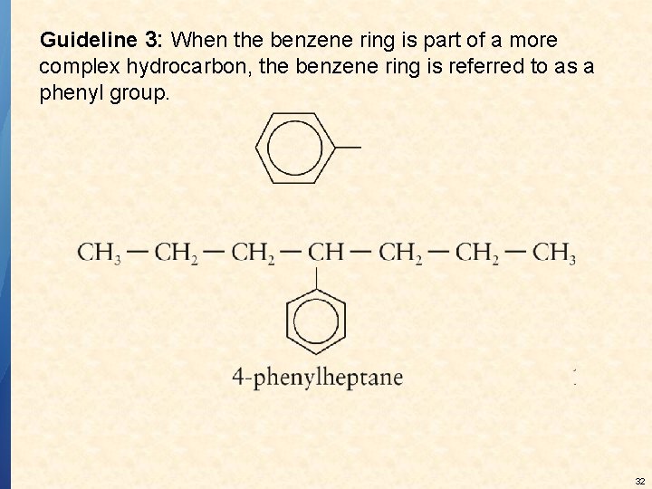 Guideline 3: When the benzene ring is part of a more complex hydrocarbon, the