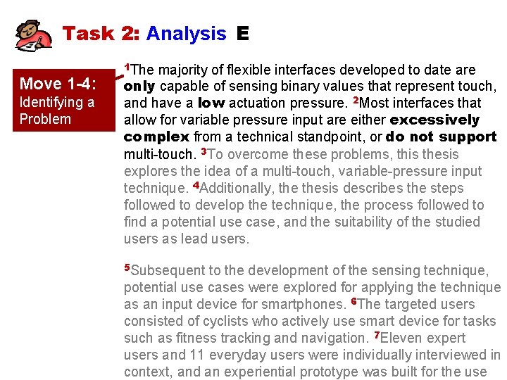 Task 2: Analysis E Move 1 -4: Identifying a Problem 1 The majority of