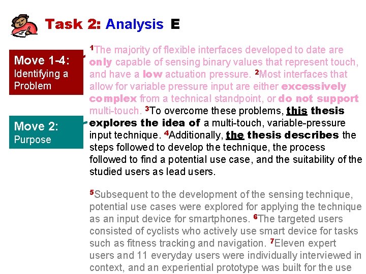 Task 2: Analysis E Move 1 -4: Identifying a Problem Move 2: Purpose 1