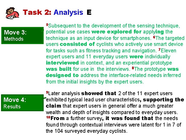 Task 2: Analysis E 5 5 Subsequent Move 3: Methods Move 4: Results to