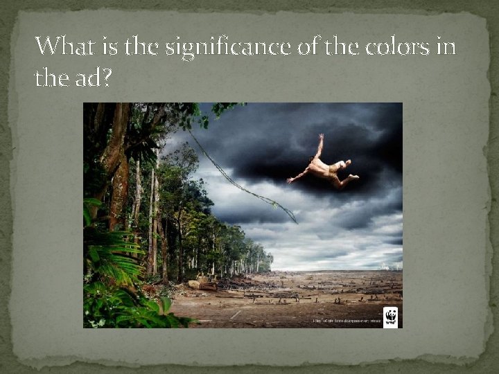 What is the significance of the colors in the ad? 