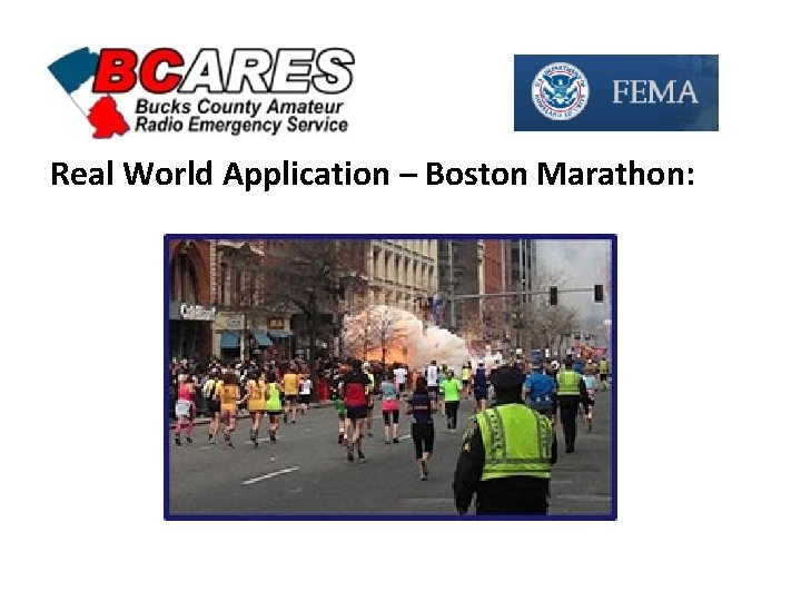 Real World Application – Boston Marathon: 