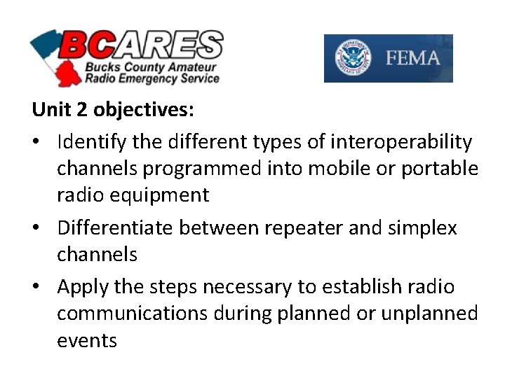 Unit 2 objectives: • Identify the different types of interoperability channels programmed into mobile