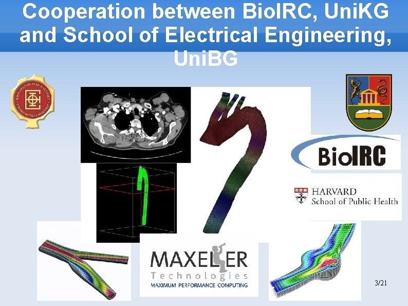 Cooperation between Bio. IRC, Uni. KG and School of Electrical Engineering, Uni. BG 3/21