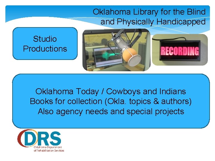 Oklahoma Library for the Blind and Physically Handicapped Studio Productions Oklahoma Today / Cowboys