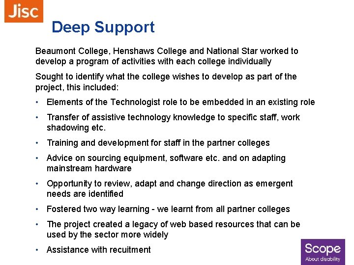 Deep Support Beaumont College, Henshaws College and National Star worked to develop a program