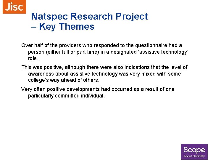 Natspec Research Project – Key Themes Over half of the providers who responded to