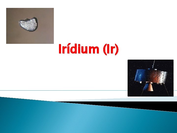 Irídium (Ir) 