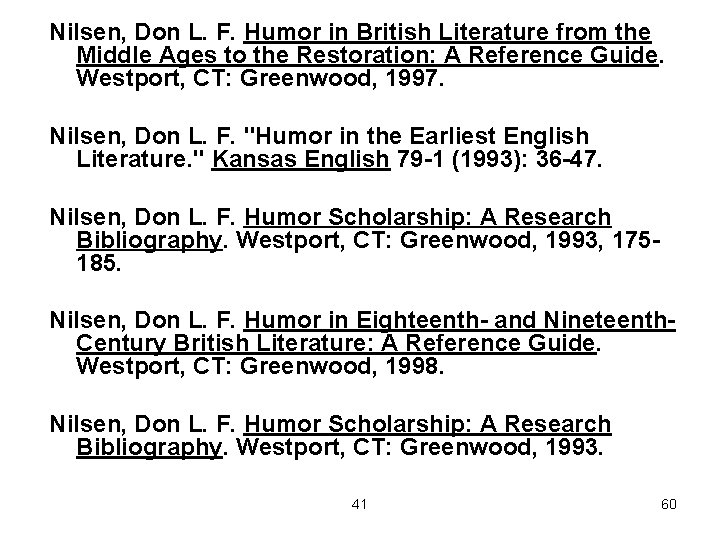 Nilsen, Don L. F. Humor in British Literature from the Middle Ages to the