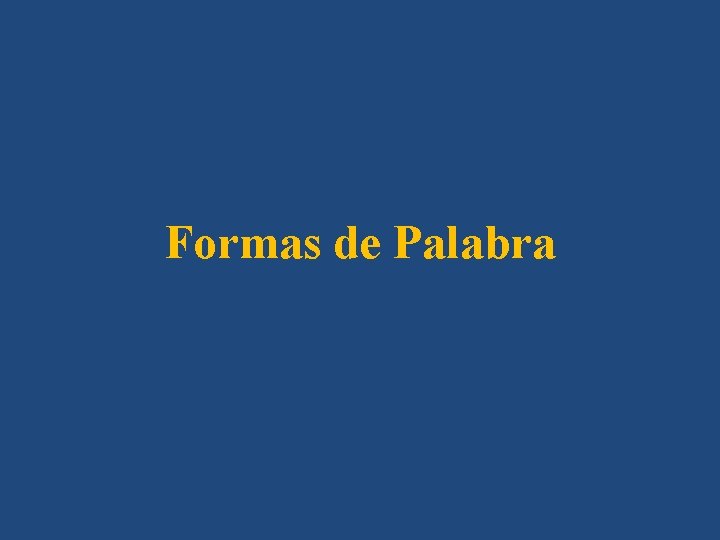 Formas de Palabra 