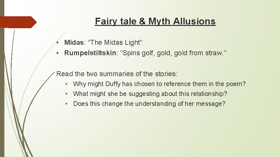 Fairy tale & Myth Allusions • Midas: “The Midas Light” • Rumpelstiltskin: “Spins golf,