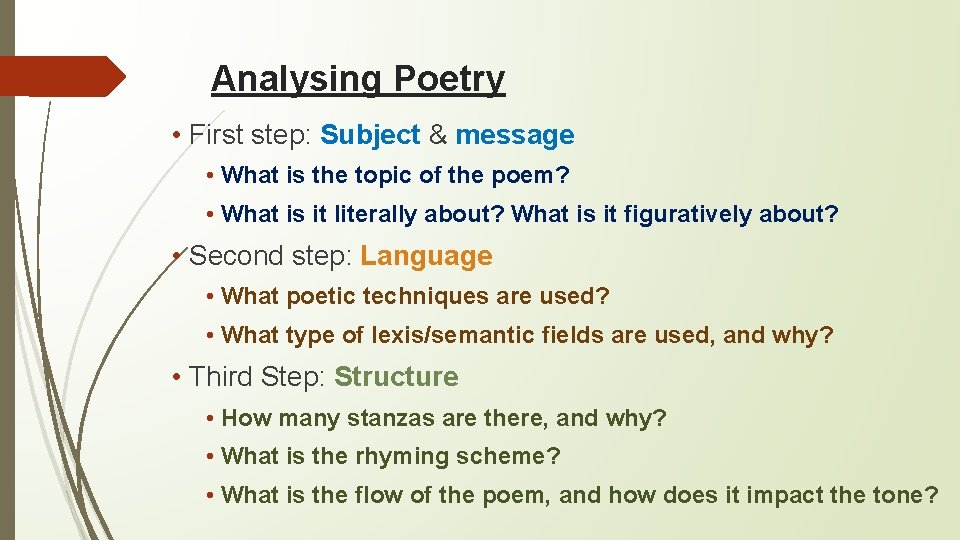 Analysing Poetry • First step: Subject & message • What is the topic of