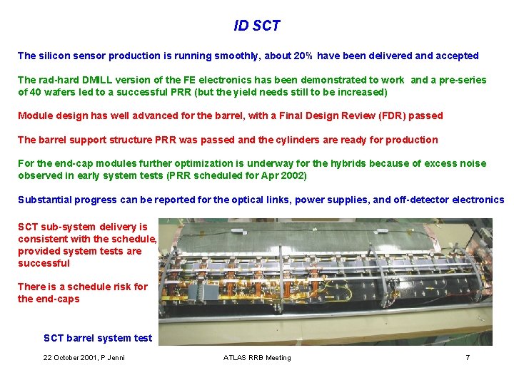ID SCT The silicon sensor production is running smoothly, about 20% have been delivered