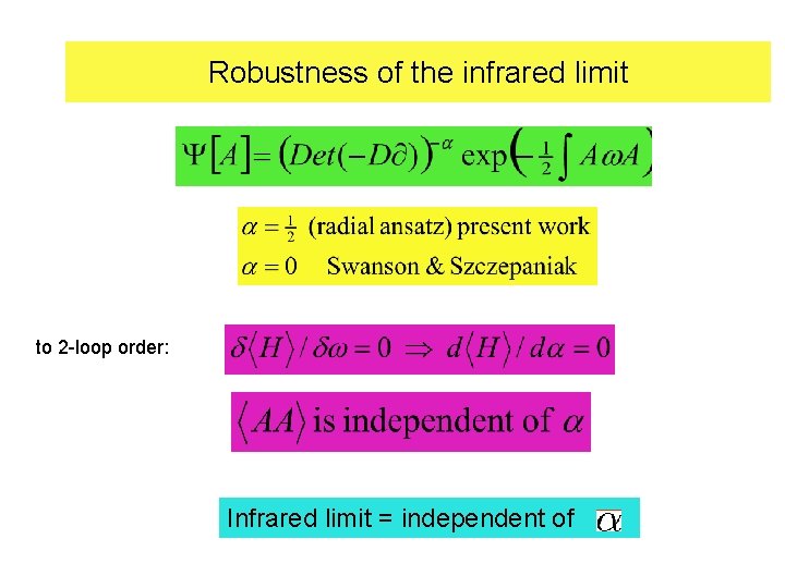 Robustness of the infrared limit to 2 -loop order: Infrared limit = independent of