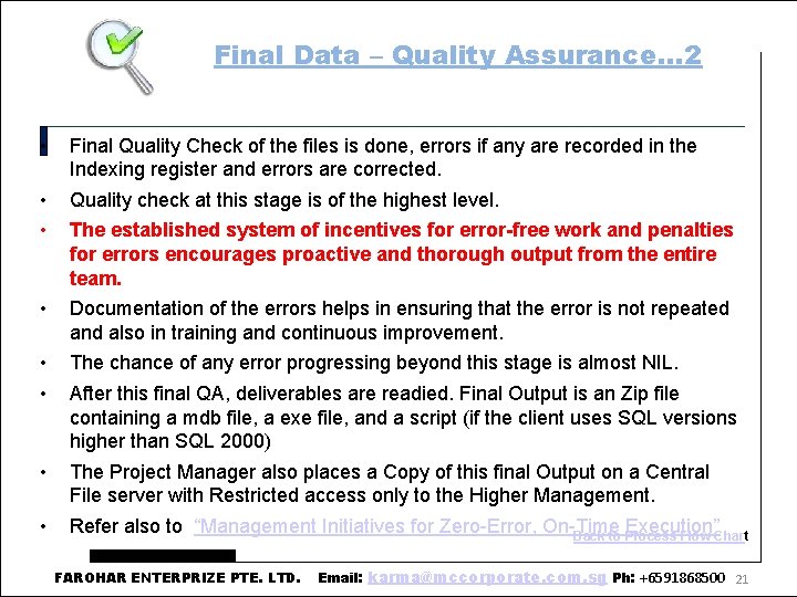 Final Data – Quality Assurance… 2 • Final Quality Check of the files is