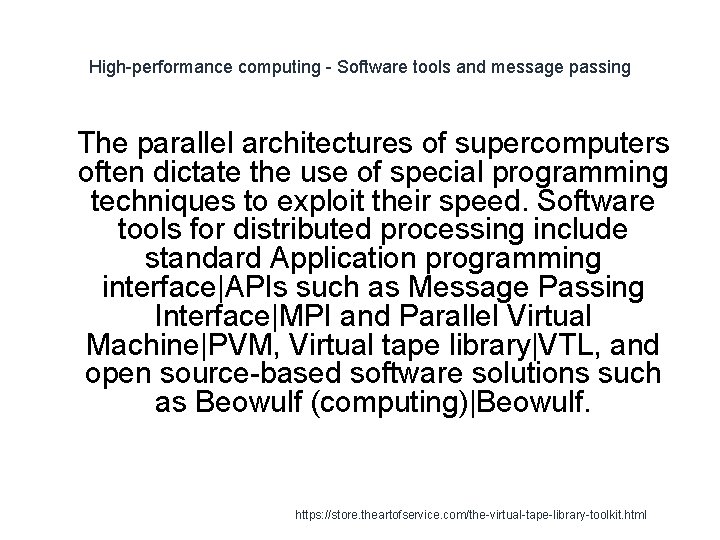 High-performance computing - Software tools and message passing 1 The parallel architectures of supercomputers
