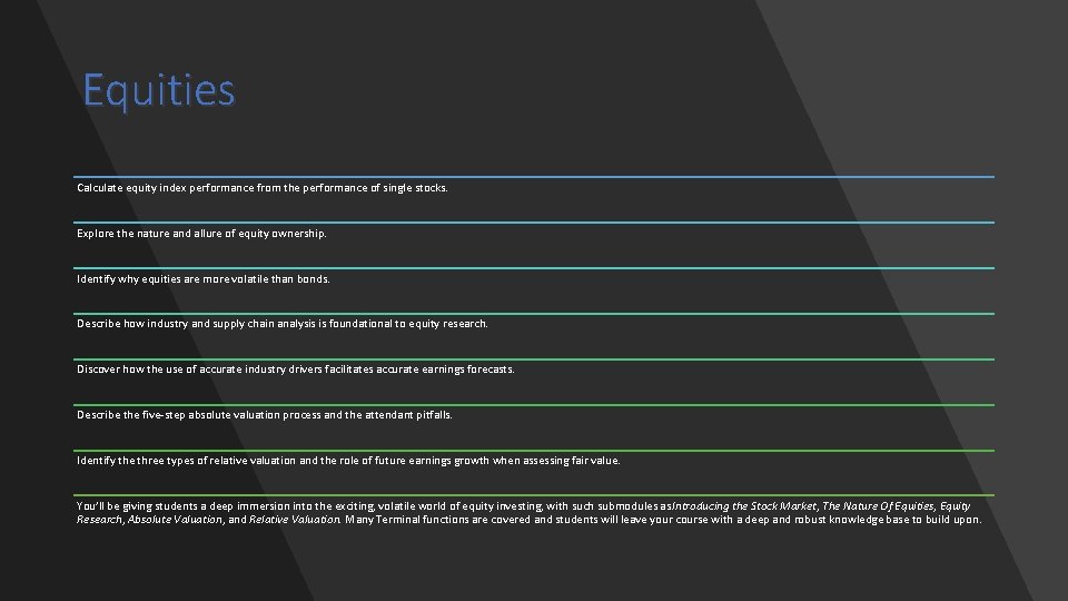 Equities Calculate equity index performance from the performance of single stocks. Explore the nature