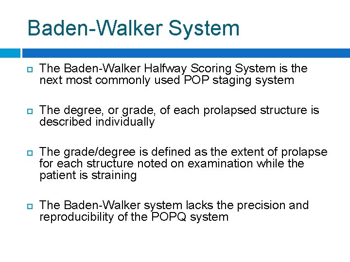 Baden-Walker System The Baden-Walker Halfway Scoring System is the next most commonly used POP