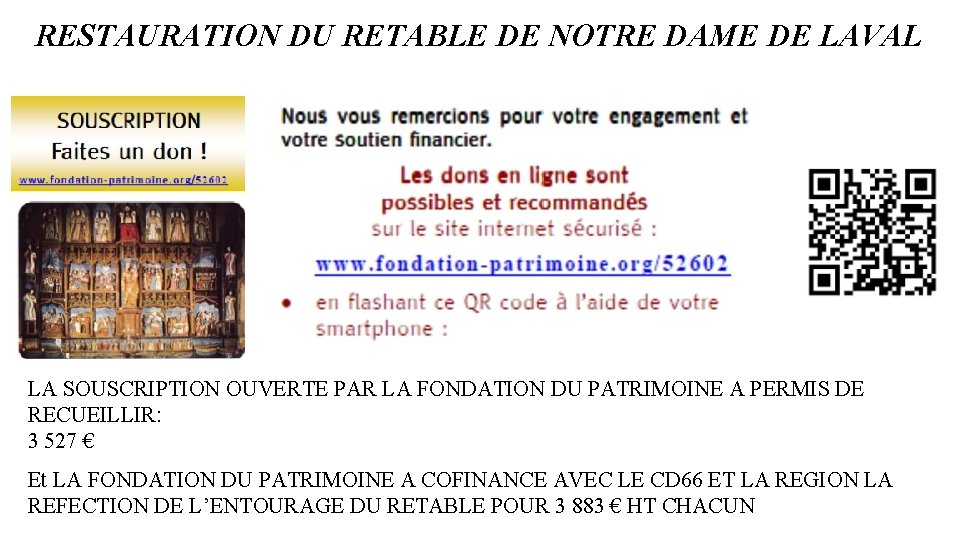 RESTAURATION DU RETABLE DE NOTRE DAME DE LAVAL LA SOUSCRIPTION OUVERTE PAR LA FONDATION