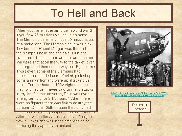 To Hell and Back When you were in the air force in world war