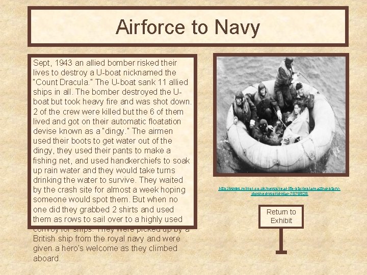 Airforce to Navy Sept, 1943 an allied bomber risked their lives to destroy a