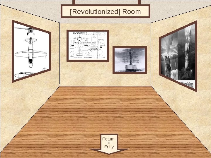 [Revolutionized] Room 4 Return to Entry 