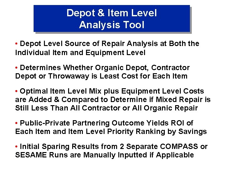 Depot & Item Level Analysis Tool • Depot Level Source of Repair Analysis at