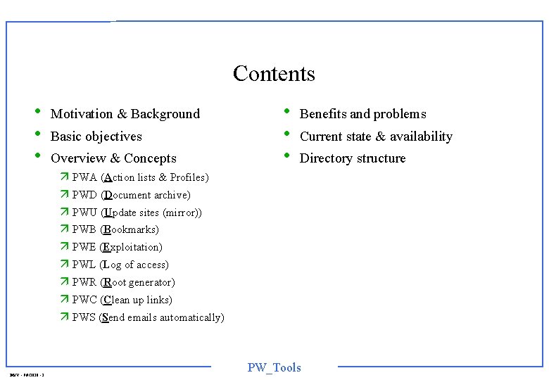 Contents • • • Motivation & Background Basic objectives Overview & Concepts • •