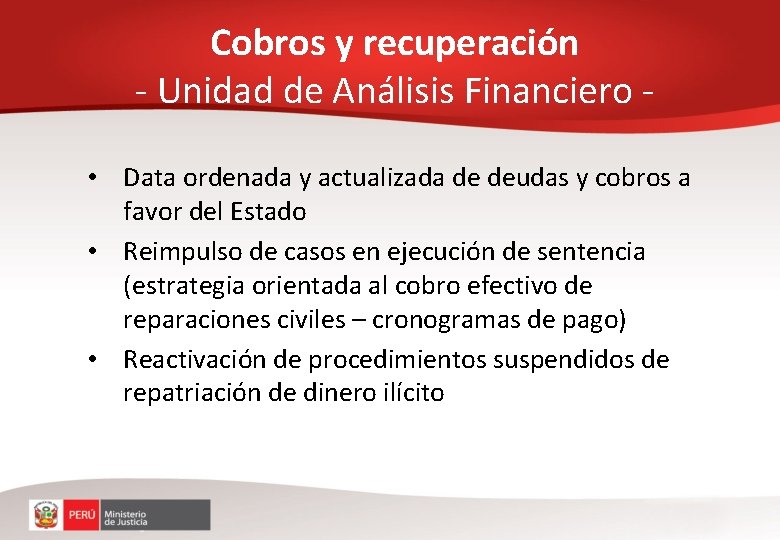 Cobros y recuperación - Unidad de Análisis Financiero • Data ordenada y actualizada de