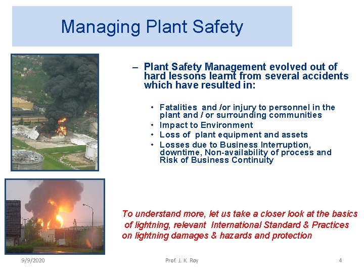 Managing Plant Safety – Plant Safety Management evolved out of hard lessons learnt from