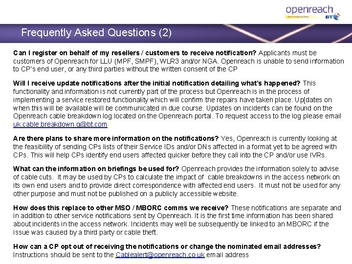 Frequently Asked Questions (2) Can I register on behalf of my resellers / customers