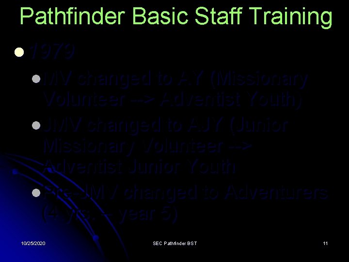 Pathfinder Basic Staff Training l 1979 l. MV changed to AY (Missionary Volunteer -->